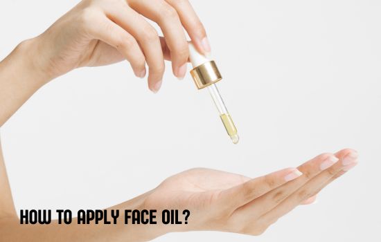 how to apply face oil