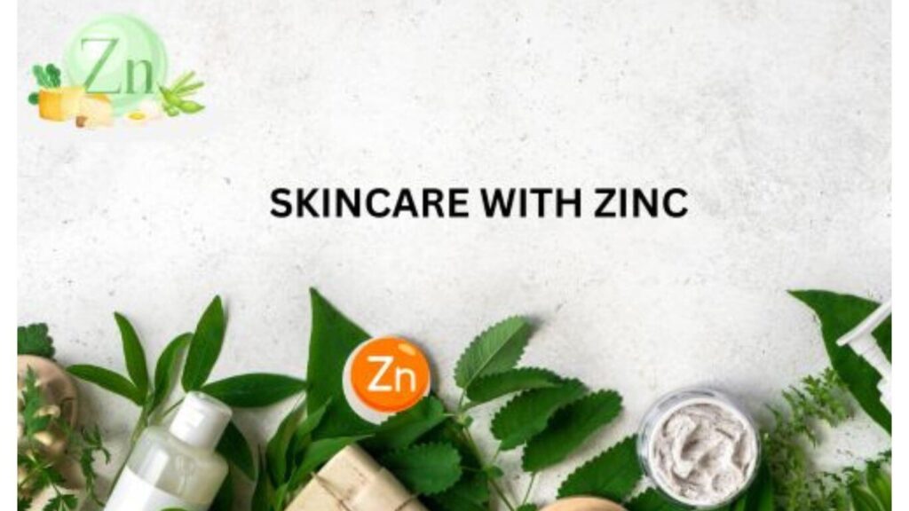 skincare with zinc