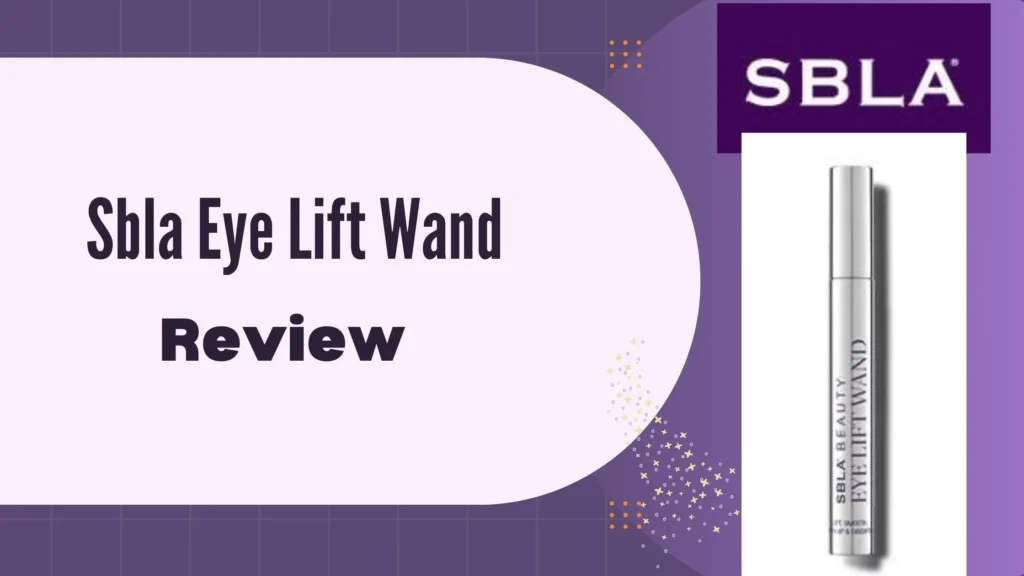 Sbla Eye Lift Wand Reviews Sbla Beauty