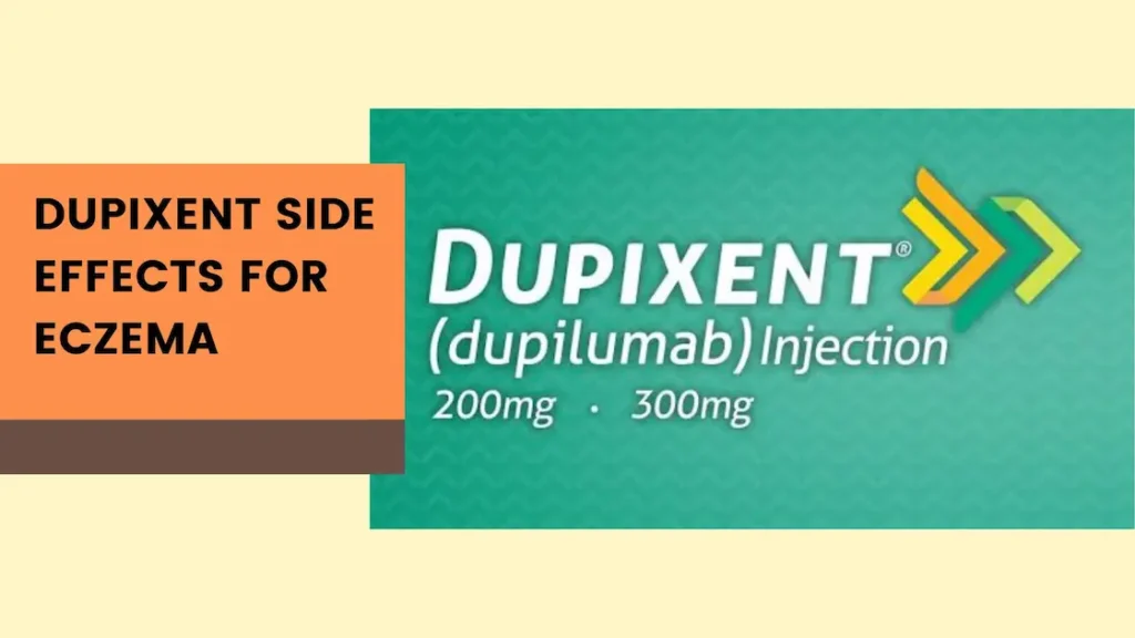 Dupixent side effects for eczema