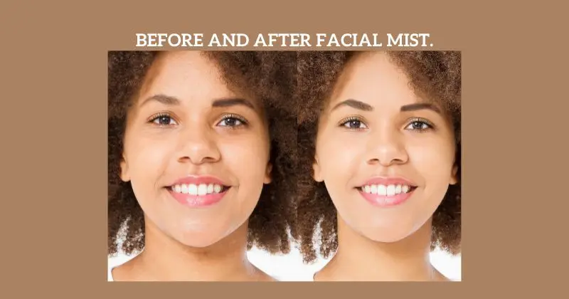 Before And After Facial Mist.
