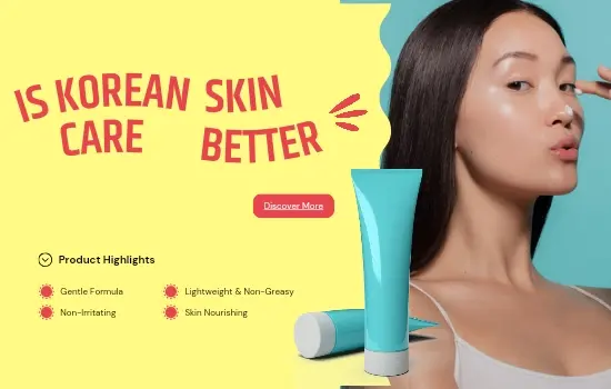 Is Korean Skin care Better