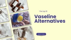 vaseline alternatives